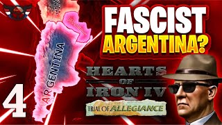HOI4: Trial of Allegiance - Fascist Argentina - Historical Focus - ep4