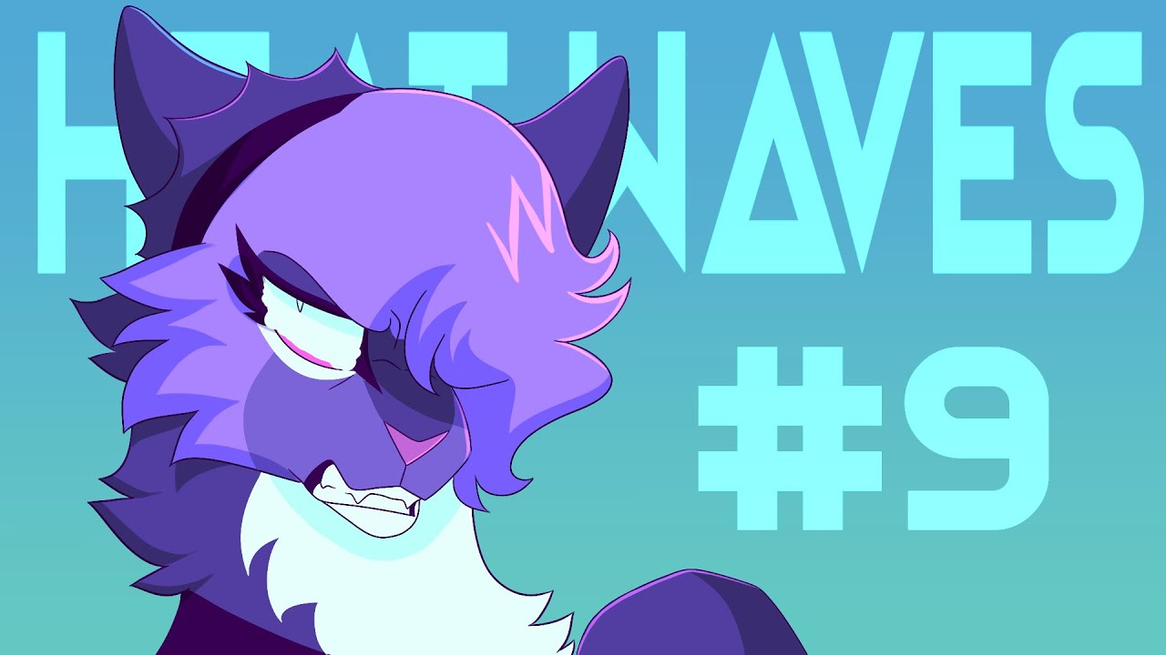 Heat Waves | Anything MAP | Part 9 [DRV3]