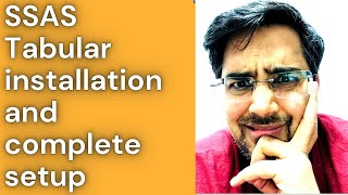 SSAS Tabular installation and complete setup - 01 (SQL server analysis services)