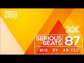 Serious Beats 87 Mix By Ar Tee