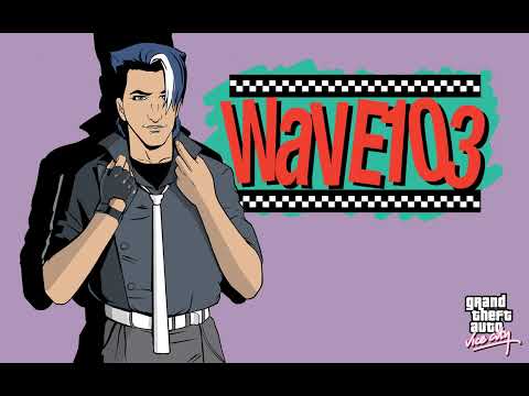 GTA Vice City / Radio Stations / Wave 103