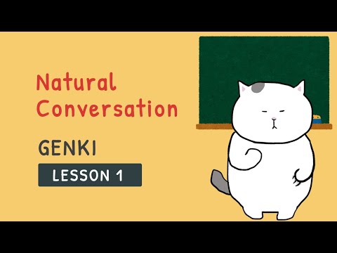 [GENKI Lesson 1] Natural Conversations Using the Basic Phrases Learned in Lesson 1