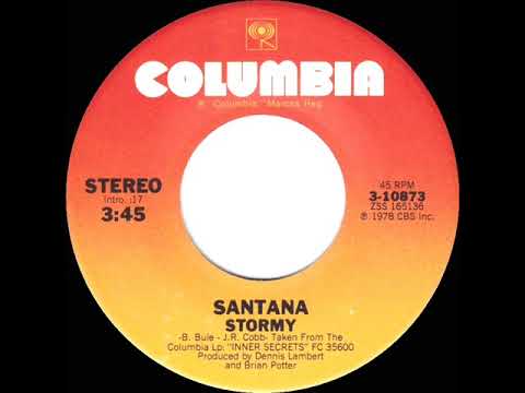 1979 HITS ARCHIVE: Stormy - Santana (stereo 45 single version)