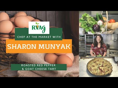 Chef at the Market - Sharon Munyak - Roasted Red Pepper & Goat Cheese Tart