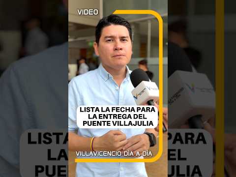 Lista la fecha para la entrega puente Villajulia en  #villavicencio