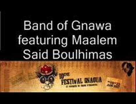 Band of Gnawa featuring Maalem Said Boulhimas - T2