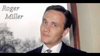 Roger Miller - The Hat