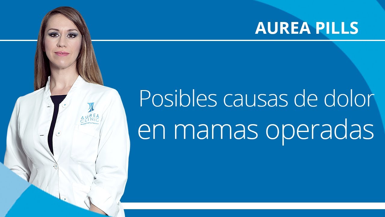 Watch ¿Cuáles son las posibles causas dolor en las mamas operadas Now ¿Cuáles son las posibles causas dolor en las mamas operadas