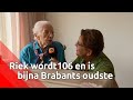 Riek wordt 106 jaar en is net niet Brabants oudste