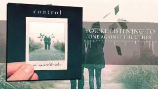 control - One Against the Other (Single) LYRICS IN DESCRIPTION BOX