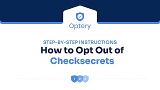 How to Opt Out of Checksecrets – Step by Step Instructions