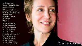 The Very Best of Stacey Kent (Full Album)