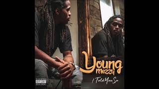 Young Mezzy   08 No Reason feat  June