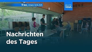 Nachrichten des Tages | 15. Juni 2026 - Morgenausgabe