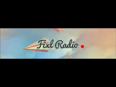 Fixl radio 247!! {read disc}