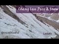 Ladakh Driving Thro Peak Of Highest Pass Chang La Snowy Himalaya ️ Video Viral Viralvideo Yt