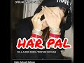 Har Pal Full Song Kanth Kaler Special I Geet Mp3 Teriyan Sochan Allbum I Kaler Kalwan Ankush 2020