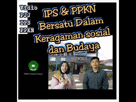 Video Pembelajaran IPS PPKN Keragaman Sosial Budaya dan Etnik di Indonesia