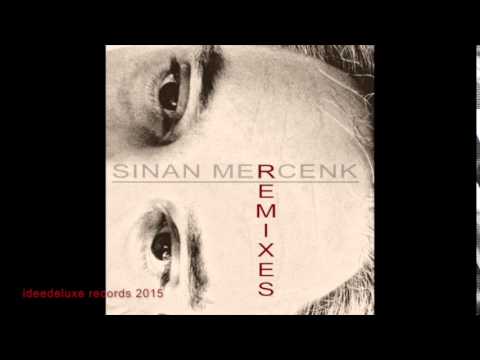 Sinan Mercenk - Remixes Various Artists