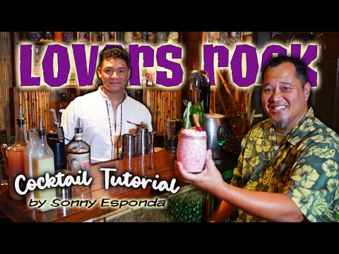 Cocktail Tutorial "Lovers Rock" by Sonny Esponda!
