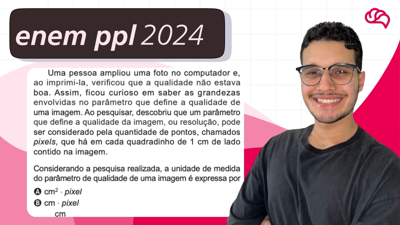 Resolução em Vídeo — Questão 144 ENEM 2024 PPL