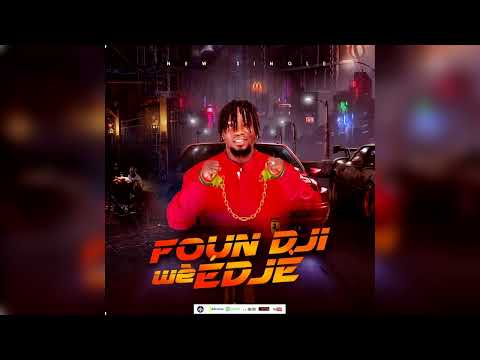 Foun Dji Wê Èdjê - Most Popular Songs from Benin