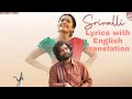 Srivalli - Lyrics with English translation||Sid Sriram||Allu Arjun||Rashmika||Pushpa||Devi S Prasad
