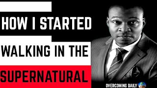 MY STORY - HOW I STARTED OPERATING IN THE SUPERNATURAL | APOSTLE JOSHUA SELMAN