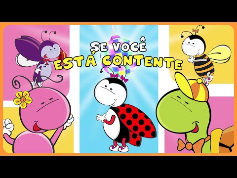 🎵 SE VOCÊ ESTÁ CONTENTE - Joaninha Aninha (Música Infantil)