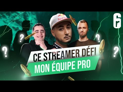 Ce Streamer DÉFI mon ÉQUIPE Pro !!?🎓 R6