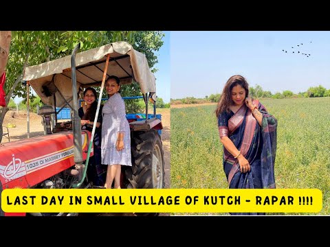 Last day in Rapar 😊 !!