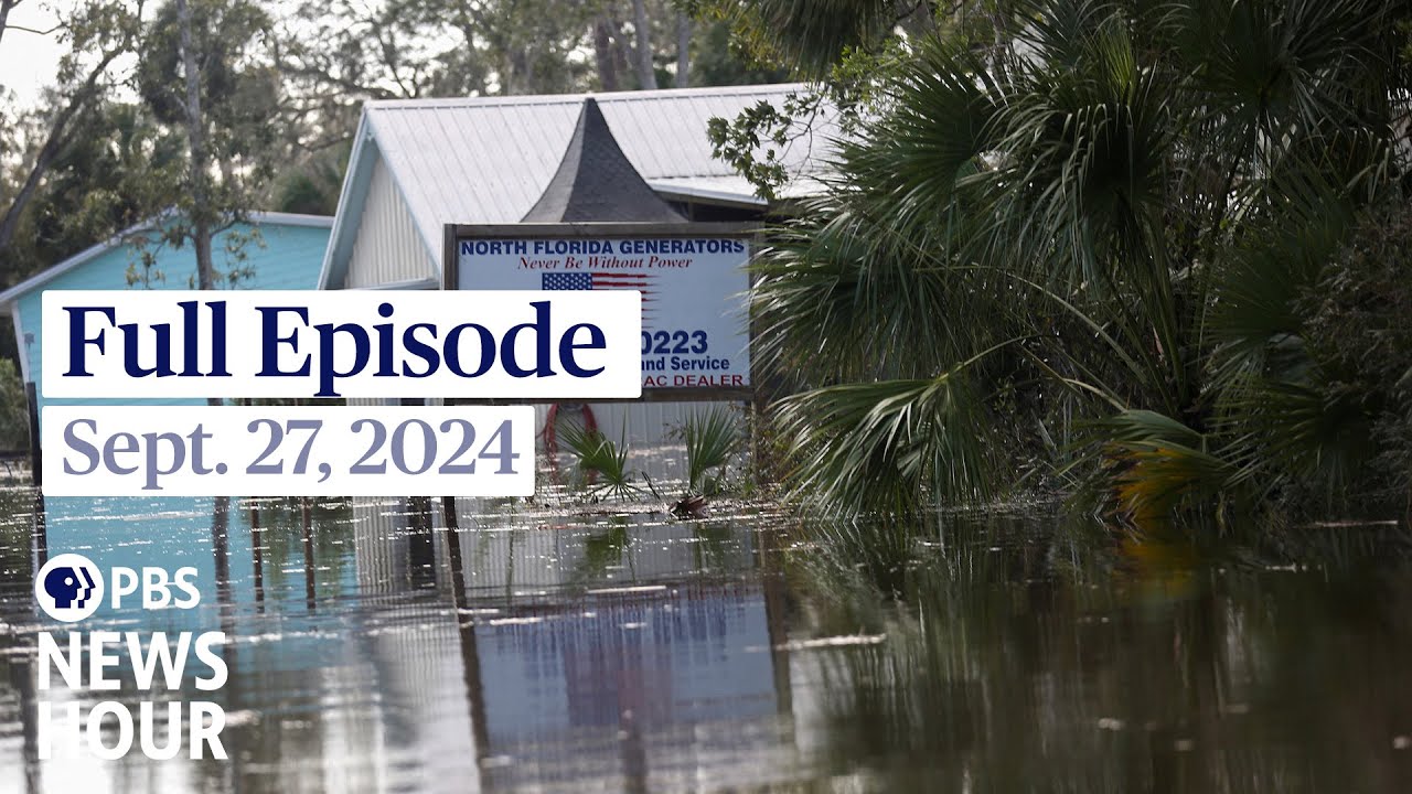 PBS News Hour full episode, Sept. 27, 2024
