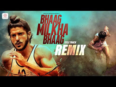 Bhaag Milkha Bhaag Remix - Farhan Akhtar | Siddharth Mahadevan | DJ Suketu