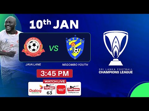 Java Lane SC vs Negombo Youth FC - Champions League 2025/26