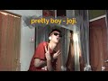 pretty boy - Joji (cover)