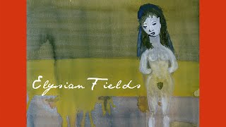Elysian Fields - The Afterlife (full album - official audio)