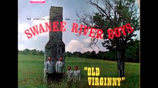 When I Wake Up That Morning - Swanee River Boys