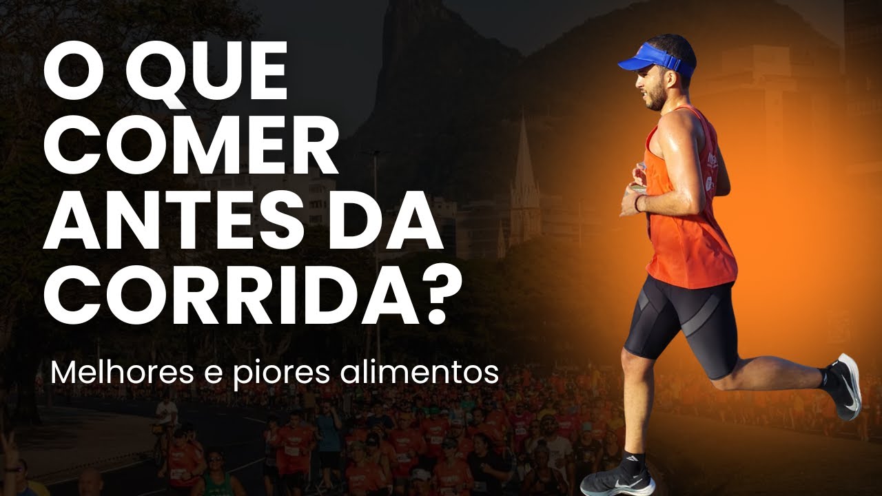 3 melhores e piores alimentos para COMER ANTES DE CORRER | Jefferson Gonçalves