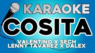 KARAOKE (Cosita - Valentino X Sech X Lenny Tavarez X Dalex)