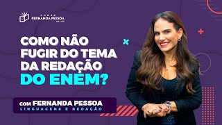 REDAÇÃO | Como não fugir do tema da Redação do ENEM? - CFP Online