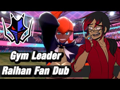 Gym Leader Raihan [Fan Dub]