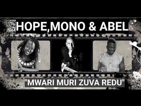 Mwari Muri Zuva Redu-Mbira Jam Session:Hope Masike,Abel Mafuleni & Mono Mukundu