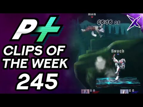 Project Plus Clips of the Week Episode 245