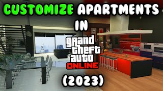 How To Customize Any Apartment in GTA Online 2023
