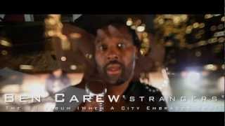BEN CAREW - Strangers (Official HD Video)