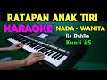 RATAPAN ANAK TIRI Iis Dahlia KARAOKE Nada Wanita AS DO