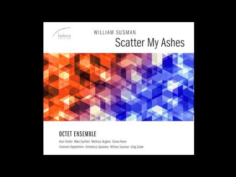 William Susman - Scatter My Ashes