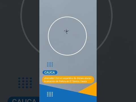 Aterradores momentos en El Tambo, Cauca tras ataque con enjambre de drones 🚨🚨 #cauca #colombia
