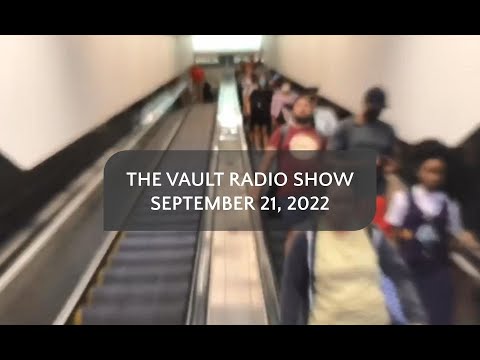 The Vault Radio Show with Anton Banks - September 21, 2022