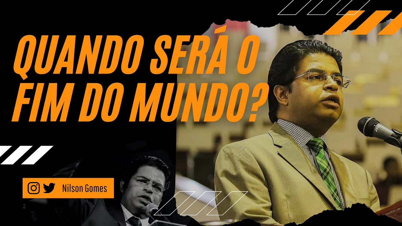 Quando será o fim do mundo?